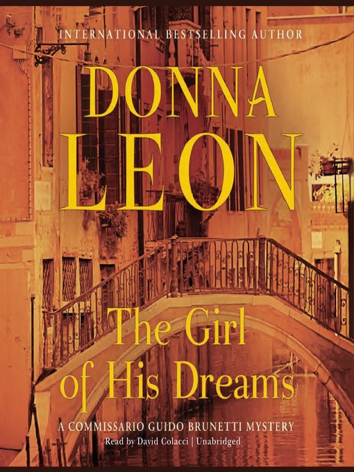 Title details for The Girl of His Dreams by Donna Leon - Wait list